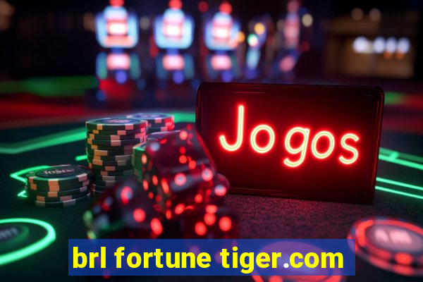 brl fortune tiger.com